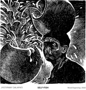 <b>Jyotirmay Dalapati</b><br>Self-Fish<br>Woodcut Engraving<br>8 x 6.5 Inches<br>2023
